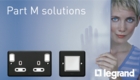 Legrand, electrical accessories, Part M